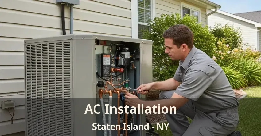 AC Installation Staten Island - NY