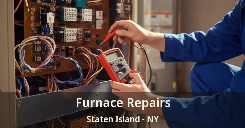 Furnace Repairs Staten Island - NY